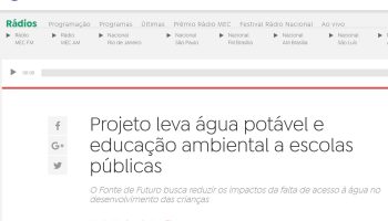 Rádio Nacional: Projeto leva água potável e educação ambiental a escolas públicas